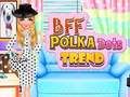 遊戲BFF 波點趨勢 在線
