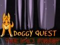 遊戲Doggy Quest : 黑暗森林 在線