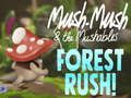 遊戲Mush-Mush＆Mushables Forest Rush！在線