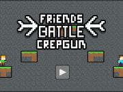 遊戲朋友們對戰 Crepgun 在線