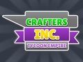 遊戲Crafters Inc：大亨帝國 在線
