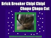 遊戲碎磚機 Chipi Chipi Chapa Chapa Cat 在線