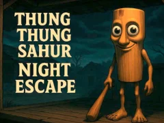 遊戲Thung Thung Sahur Night Escape在線