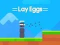 遊戲Lay Eggs在線