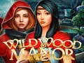 遊戲Wildwood Manor在線