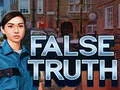 遊戲False Truth在線