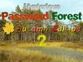 遊戲Mysterious Password Forest Autumn Edition 2在線