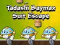 遊戲Tadashi Baymax Suit Escape在線