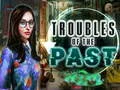 遊戲Troubles of the past在線