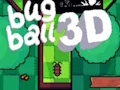 遊戲Bug Ball 3D在線