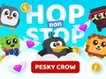 遊戲Hop non Stop Pesky Crow在線