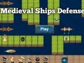 遊戲Medieval Ships Defense在線