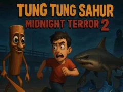 遊戲Tung Tung Sahur Midnight Terror 2在線