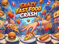 遊戲Crazy Fast Food Crash在線