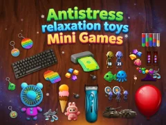 遊戲Antistress relaxation toys Mini Games在線