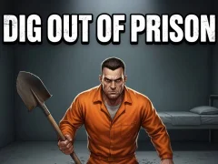 遊戲Dig Out of Prison在線