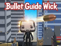 遊戲Bullet Guide Wick在線
