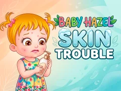 遊戲Baby Hazel Skin Trouble在線