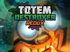 遊戲Totem Destroyer Redux在線