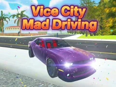 遊戲Vice City Mad Driving在線