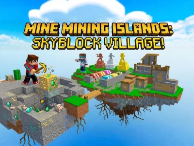 遊戲Mine Mining Islands: Skyblock Village!在線