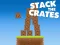 遊戲Stack The Crates在線
