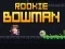 遊戲Rookie Bowman在線