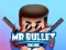 遊戲Mr bullet 2 online在線
