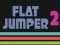 遊戲Flat Jumper 2在線
