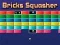 遊戲Bricks Squasher在線