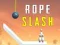 遊戲Rope Slash在線