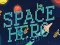 遊戲Space Hero Match 3在線