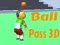 遊戲Ball Pass 3D在線