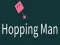 遊戲Hopping Man在線