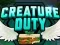 遊戲Creature Duty在線
