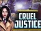 遊戲Cruel Justice在線