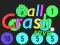 遊戲Ball crash FRVR在線