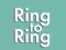 遊戲Ring to Ring在線