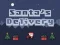 遊戲Delivery of Santa Claus在線