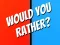 遊戲Would You Rather?在線