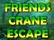 遊戲Friends Crane Escape在線