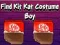 遊戲Find Kit Kat Costume Boy在線