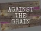 遊戲Against the Grain在線