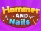 遊戲Hammer and Nails在線