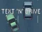 遊戲Text 'n' Drive在線