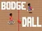 遊戲Bodge Dall在線