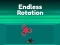 遊戲Endless Rotation在線