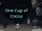 遊戲One Cup of Cocoa在線