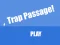 遊戲Trap Passage在線