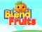 遊戲Blend Fruits在線